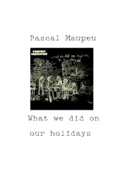 What We Did on Our Holidays
