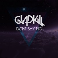 Dont Say No