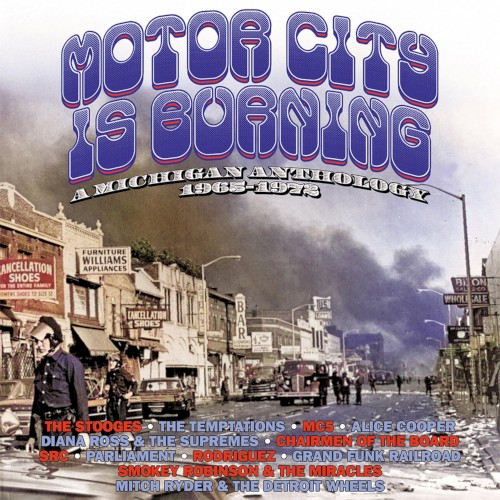 Motor City Is Burning: A Michigan Anthology 1965–1972