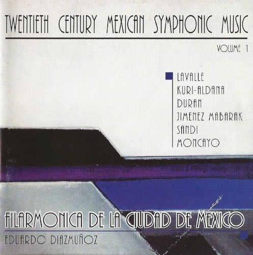 Twentieh Century Mexican Symphonic Music, Volume 1