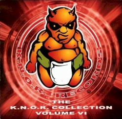 The K.N.O.R. Collection, Volume VI
