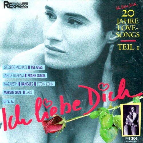 Ich liebe dich – 20 Jahre Love Songs, Teil 1
