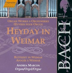 Orgelwerke: Blütezeit in Weimar