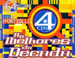 As Melhores da Década (Mixed by Celso Portioli)