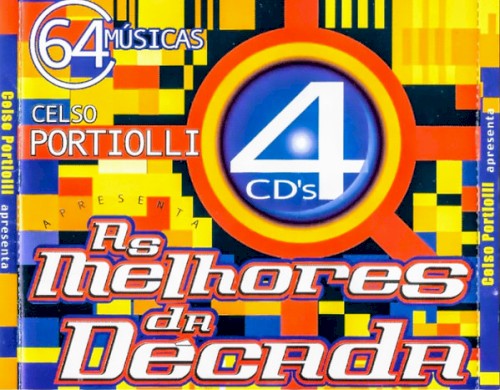 As Melhores da Década (Mixed by Celso Portioli)