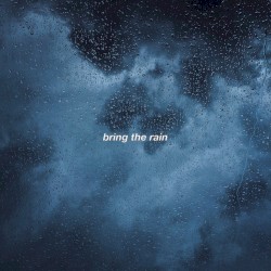 Bring the Rain
