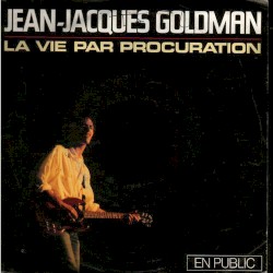 La Vie par procuration (En public)