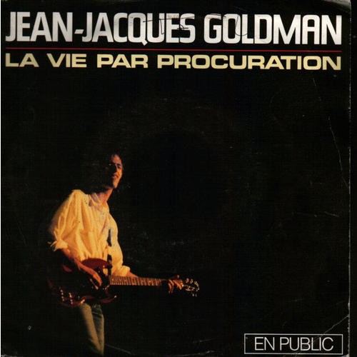 La Vie par procuration (En public)