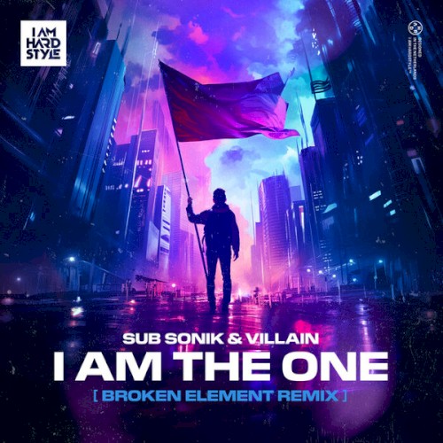 I Am the One (Broken Element remix)