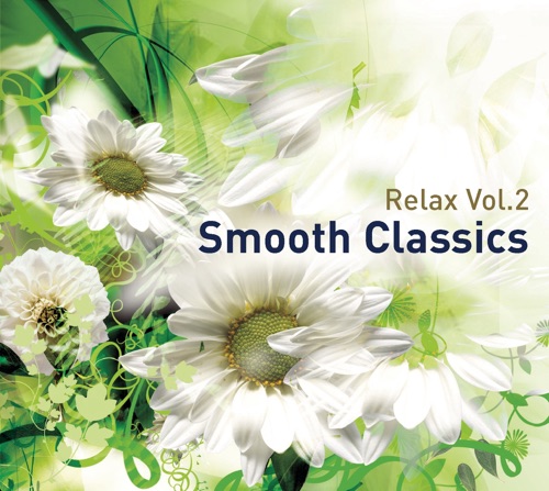 Relax, Volume 2: Smooth Classics