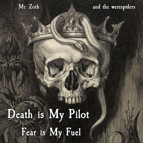 Death is My Pilot, Fear is My Fuel