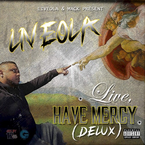Live, Have Mercy