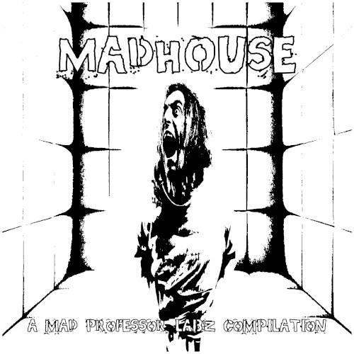 Madhouse: A MPL Compilation