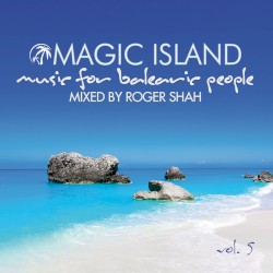 Magic Island: Music for Balearic People, Vol. 5