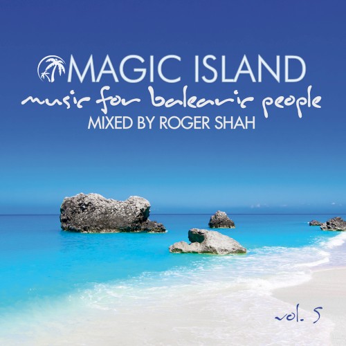 Magic Island: Music for Balearic People, Vol. 5