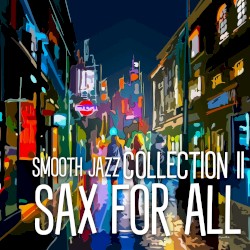 Sax for All, Volume II