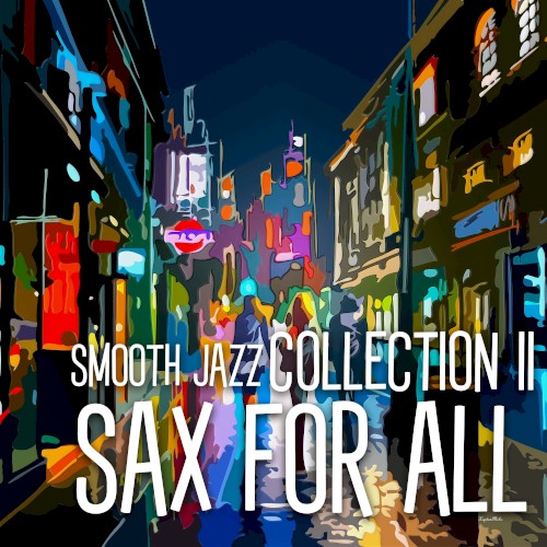 Sax for All, Volume II