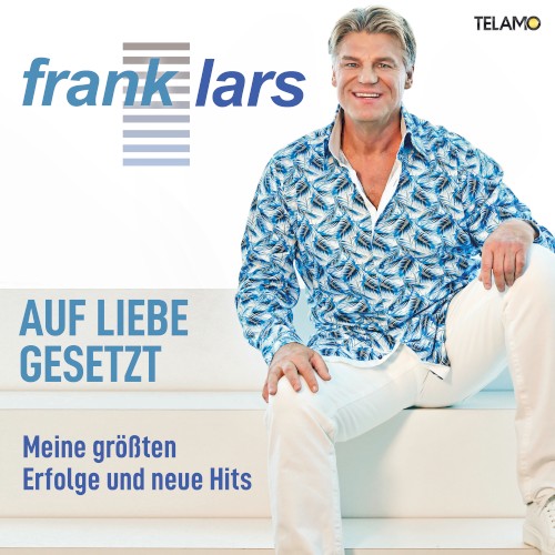 Auf Liebe gesetzt – Meine größten Erfolge und neue Hits