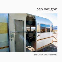 The Desert Trailer Sessions