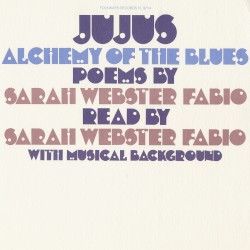 Jujus / Alchemy of the Blues