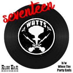 Seventeen / When the Party Ends