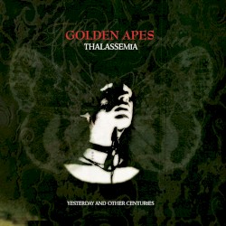 Thalassemia: Yesterday and Other Centuries