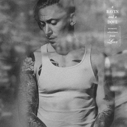 A Raven and a Dove: Acoustic Selections From Lover