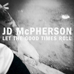 Let the Good Times Roll