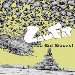 Too Big Slaves!