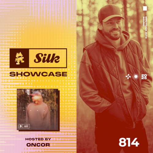 2025-08-13: Monstercat Silk Showcase 814 (Hosted by oncor)