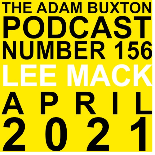 The Adam Buxton Podcast #156, "Lee Mack"
