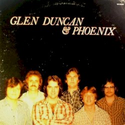 Glen Duncan & Phoenix
