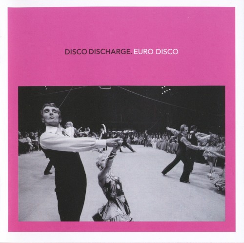 Disco Discharge: Euro Disco