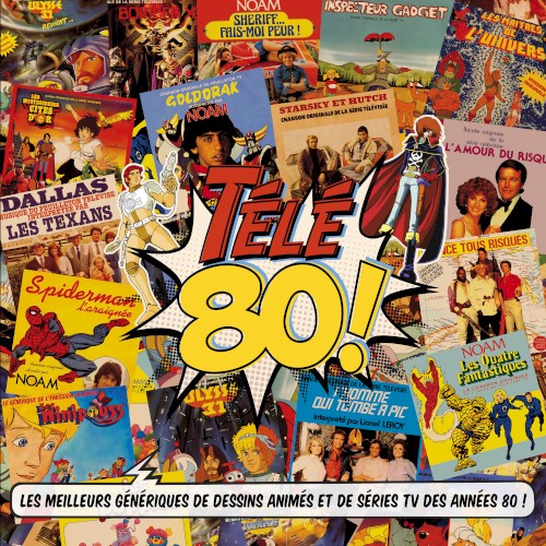 Télé 80 ! : Les meilleurs génériques de dessins animés et de séries TV des années 80 !