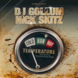 Temperature (Nick Skitz & Technoposse Remix)