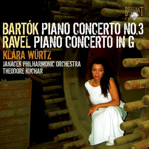 Bartok: Piano Concerto No. 3 / Ravel: Piano Concerto in G