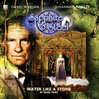 Sapphire & Steel: Water Like a Stone