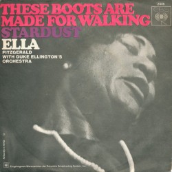 These Boots Are Made for Walking / Stardust