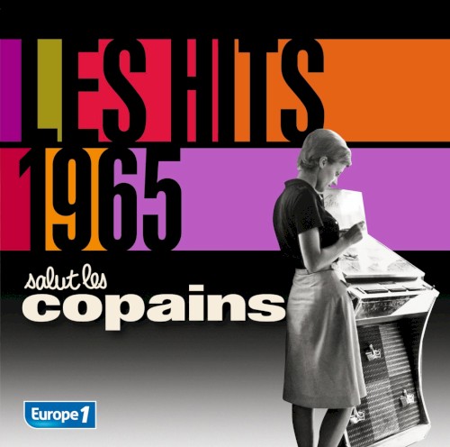 Les Hits 1965 : Salut les copains