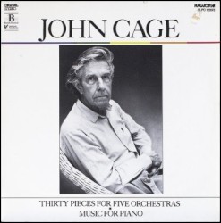Thirty Pieces for Five Orchestras / Music for Piano