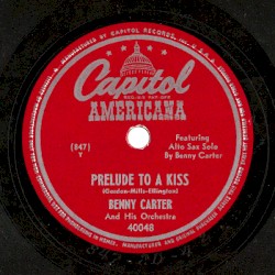 Prelude to a Kiss / I Can’t Escape From You