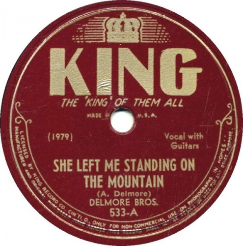 She Left Me Standing on the Mountain / I'm Lonesome Without You