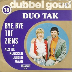 Bye, bye tot ziens / Als de klokken luiden gaan