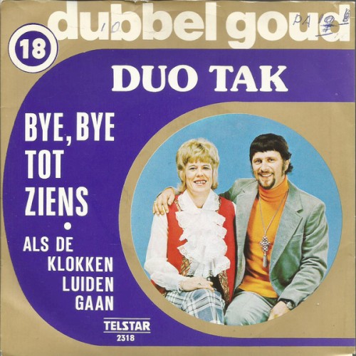 Bye, bye tot ziens / Als de klokken luiden gaan