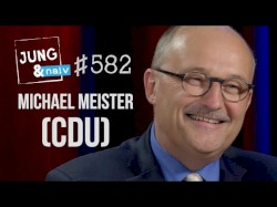 Jung & Naiv #582, „Finanzpolitiker Michael Meister (CDU)“