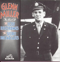 The Best of the Lost Recordings & The Secret Broadcasts