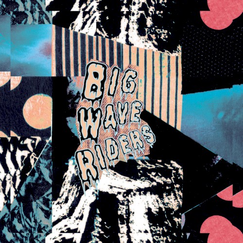 Big Wave Riders