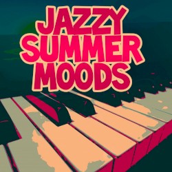 Jazzy Summer Moods
