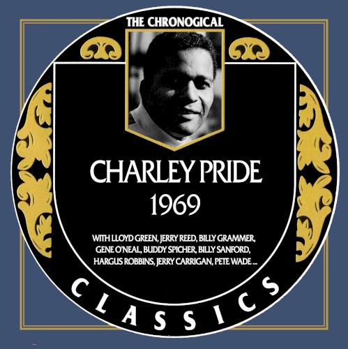 The Chronogical Classics: Charley Pride 1969