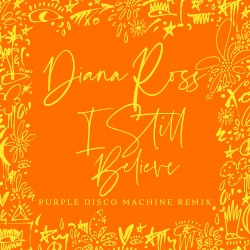 I Still Believe (Purple disco Machine remix)